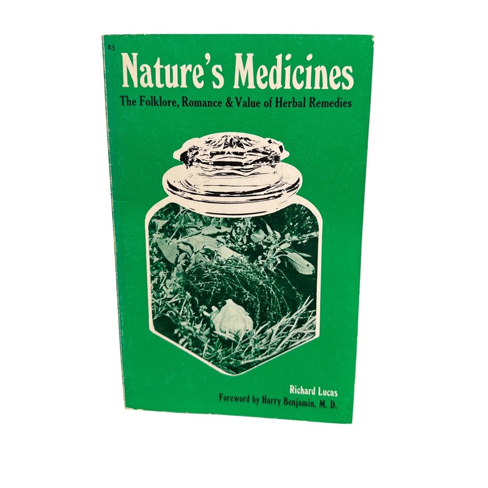 Nature's Medicines Richard Lucas 1968 Herbal Remedies Folklore Vintage Paperback